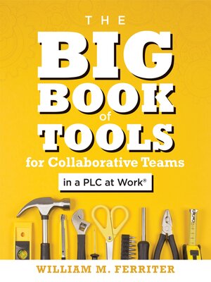 cover image of Big Book of Tools for Collaborative Teams in a PLC at Work&#174;